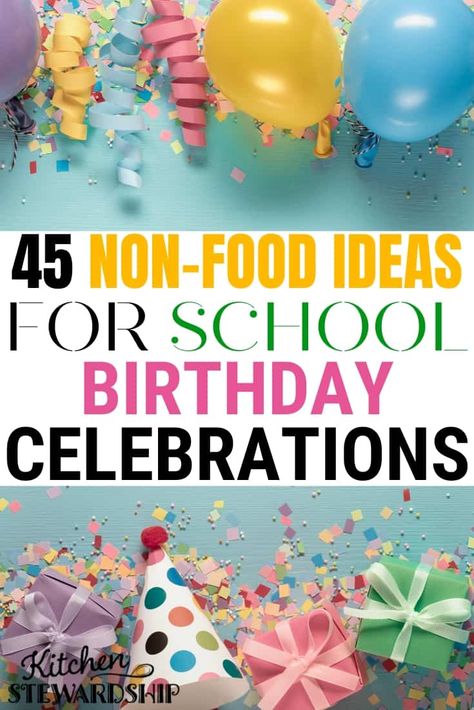 Non Treat Birthday For School, Class Birthday Celebration Ideas, Classroom Birthday Ideas Parents, Birthdays At School, School Birthday Celebration Ideas, Healthy School Birthday Treats Classroom, Kindergarten Birthday Ideas Classroom, Kids School Birthday Treats, Healthy Classroom Birthday Treats