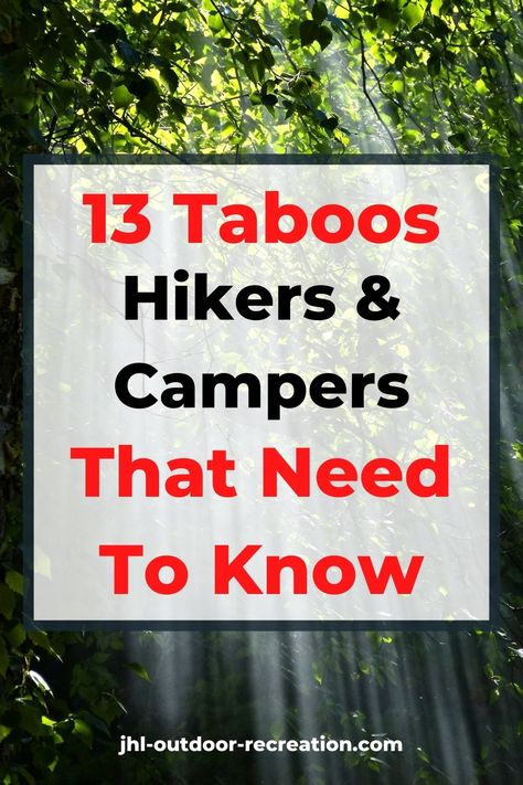 If you are a hiker or a camper, I believe you have heard of some taboos related to hiking and camping. You may not believe them. But, why does hiking taboo even exist and why should and shouldn't you do certain things? Are they merely superstitious? In this post, you'll learn about certain common hiking taboos. Whether you believe or not, you certainly need to be aware of this...... #hiking #camping #taboo #hikingtaboo #hikingaesthetic #campingaesthetic Hike Aesthetic, Backpacking Aesthetic, Preparedness Plan, Emergency Preparedness Plan, Hiking Safety, Bike Hooks, Hiking And Camping, Camping Aesthetic, Best Bike