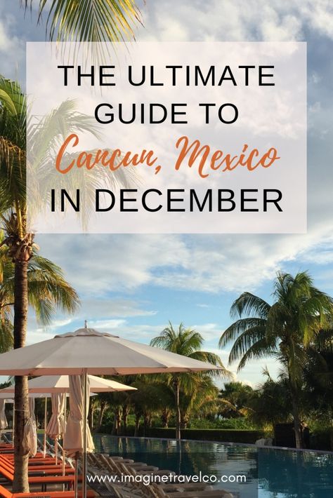 Are you thinking of visiting Cancun, Mexico in December? Then this travel guide is for you. Everything you need to know for your December Cancun vacation is here. From top travel tips to the best resorts and fun activities are included. Playa Del Carmen, Mexico, Napa Valley Honeymoon, Mexico In December, Travel To Mexico, Cancun Vacation, Mexican Vacation, Latin America Travel, Family Vacations For Adults