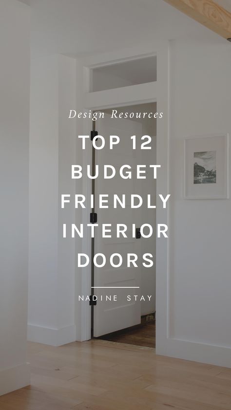 My twelve favorite inexpensive interior doors and door styles that look high end. How to make budget friendly doors look high end. 4 tips to make inexpensive doors look custom. Never buy this kind of door. My favorite door styles that work with a variety of home styles. Sharing resources for shaker doors, panel doors, decorative trim on doors, and more! - Nadine Stay | #interiordoors #budgetfriendlydoors #inexpensivedoors #doors #painteddoors #doorhandle #doorknob #designtips #interiordoortips Birkdale Interior Door, Interior Doors Craftsman Style, High Interior Doors, Door Knobs Modern, Changing Interior Doors, Interior Doors With Trim, Farm House Interior Doors, Modern Home Doors Interior, Solid Doors Interior