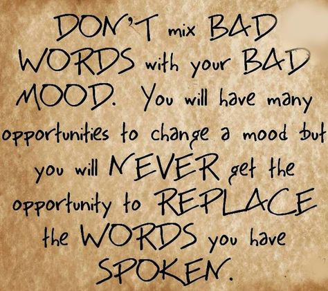 Can't take back words. Cussing Quote, Watch Your Words, Think Before You Speak, My Children Quotes, Uplifting Thoughts, The Ugly Truth, Bible Reading Plan, Very Inspirational Quotes, Bad Mood