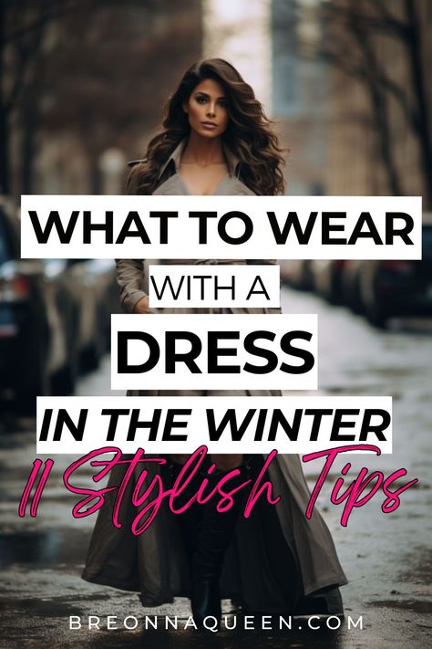 "Dress up your winter wardrobe with our tips and tricks for staying fashionable in the cold. From statement coats to cozy tights, we've got you covered. #winterwardrobe #dresses #styleinspo" How To Dress In Winter Fashion, Winter Jackets For Dresses, Dress And Coat Outfit Winter, Cold Weather Cocktail Dress, Cold Winter Dress Outfit, How To Dress In Cold Weather, How To Wear Long Dresses In Winter, Winter Evening Dress With Coat, Coats Over Dresses