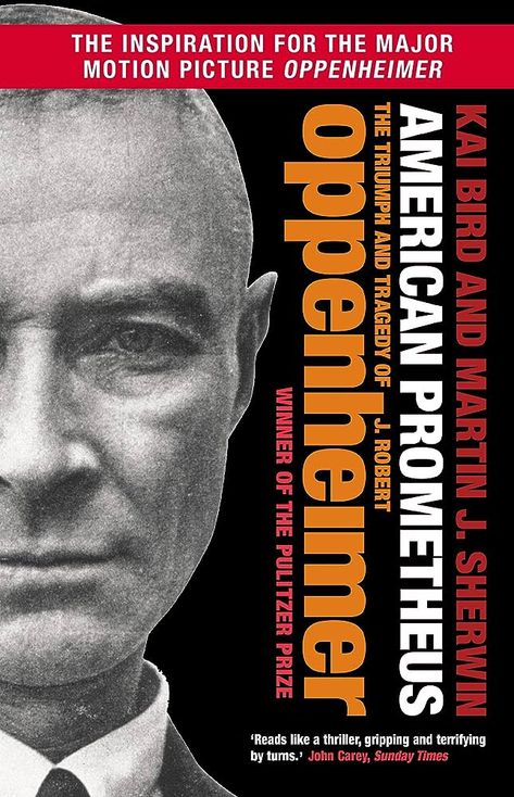 American Prometheus: The Triumph and Tragedy of J. Robert Oppenheimer: Amazon.co.uk: Bird, Kai, Sherwin, Martin J.: 9781838959708: Books Dreams From My Father, Hindu Scriptures, J Robert Oppenheimer, Robert Oppenheimer, Nolan Film, Best Biographies, Famous Scientist, Manhattan Project, Pulitzer Prize