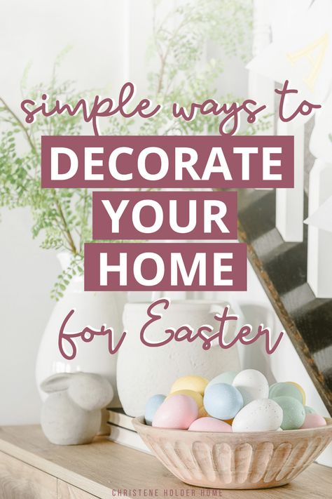 Looking for the best Easter decor for your home? Celebrate Easter by layering simple, basic decor pieces with seasonal elements to create a beautiful spring display. #easter #easterdecor #easterhomedecor #easterideas #springdecor Minimalistic Easter Decor, Easter Decor Minimalist, Subtle Easter Decor, How To Decorate For Easter, Minimal Easter Decor, Minimalist Spring Decor, Easter Decorating Ideas For The Home, Minimalist Easter Decor, Simple Easter Table Decor