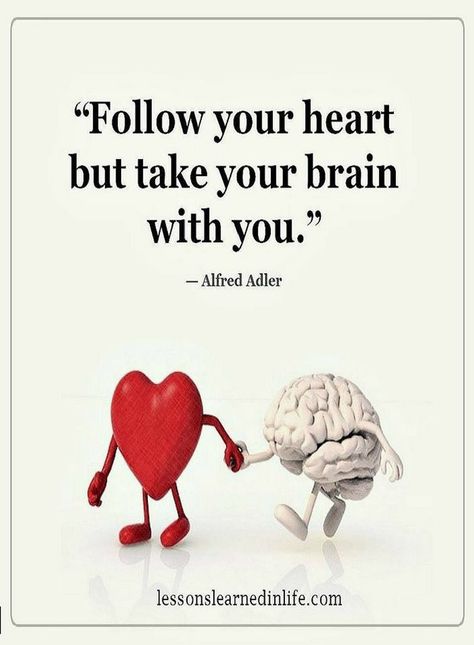 Quotes follow your heart but take your brain with you. Life Lesson Quotes, Following Your Heart Quotes, Inspirerende Ord, Motiverende Quotes, Follow Your Heart, Lesson Quotes, Good Thoughts Quotes, Good Life Quotes, Quotable Quotes