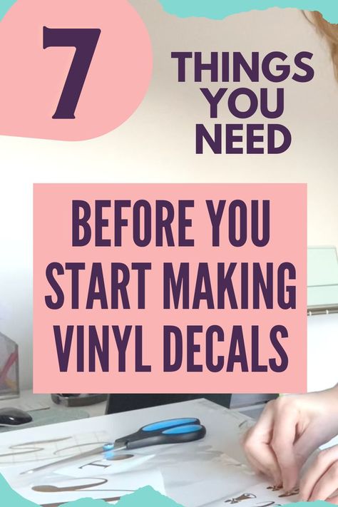7 thing you need before start making vinyl decals title with scissors and hands in background Balayage, Decal Sizing For Tumblers, Vinyl Decal Ideas, Permanent Vinyl Projects, Cricut Wall Decals, Adhesive Vinyl Projects, Decal Business, Diy Vinyl Projects, Nail Decals Diy