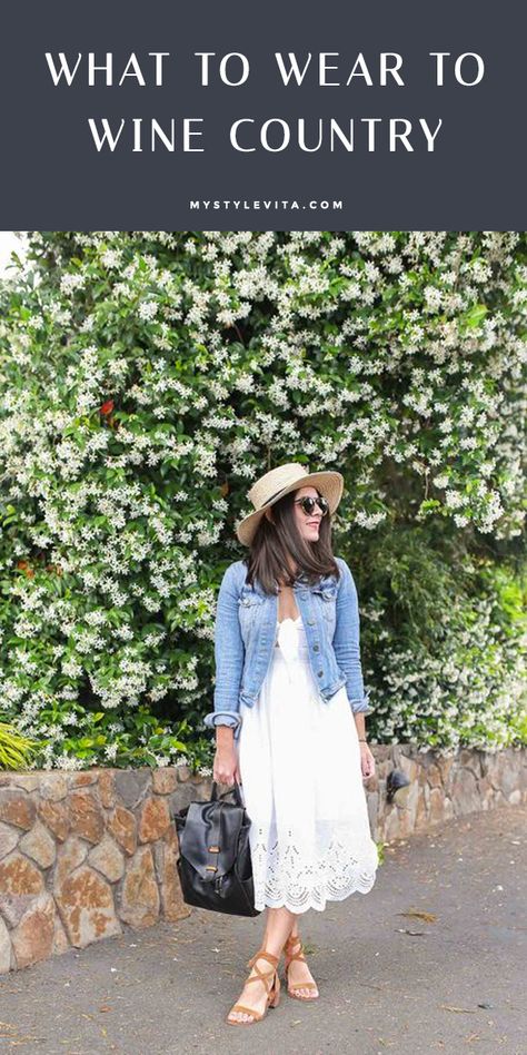 Napa wine country outfit ideas, what to wear on a wine tour - My Style Vita @mystylevita #napa #travelguide #outfit Wine Tasting Outfit Spring, Wine Tasting Outfit Summer, Country Outfit Ideas, Wine Country Outfit, Wine Tour Outfit, Napa Outfit, Winery Outfit Summer, Vineyard Outfit, Wine Tasting Outfit