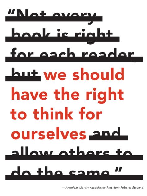We should have the right to think for ourselves #BannedBooksWeek Banned Book Quotes, Banned Books Week Display, Banning Books, School Library Displays, Middle School Libraries, Library Signs, Library Book Displays, High School Library, Book Displays