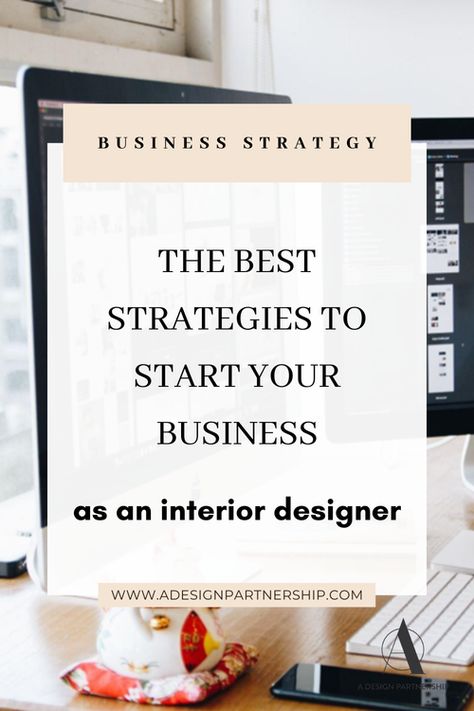 The best strategies to start your business as an interior designer Interior Design Write Ups, Interior Design Business Ideas, How To Start Interior Design Business, How To Become A Interior Designer, Small Business Interior Design, How To Get Interior Design Clients, How To Start A Home Decor Business, Starting An Interior Design Business, How To Start An Interior Design Business