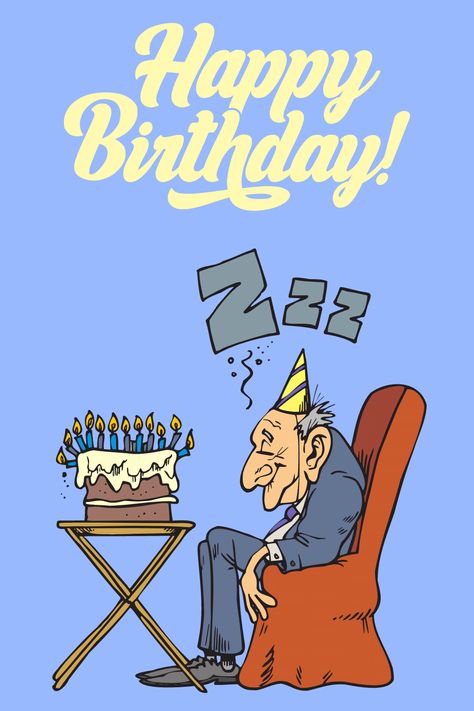 Happy Birthday. Image. Greeting to an old man. Happy Birthday Grumpy Old Man, Happy Birthday Old Man, Old Man Cartoon, Birthday Images For Men, Happy Old Man, Happy Birthday Image, Old Man Birthday, Birthday Cartoon, Birthday Image