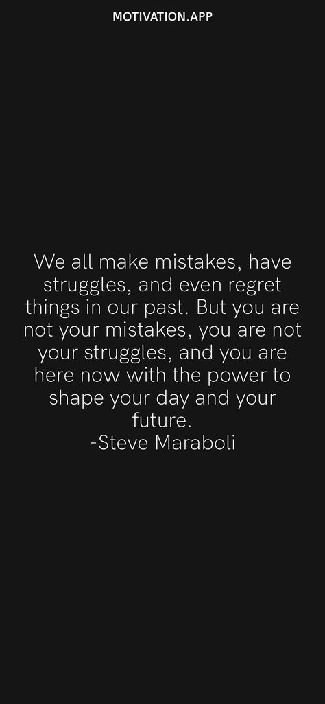 Mistakes Happen Quotes, You Are Not Your Mistakes, We All Make Mistakes Quotes, Quotes About Making Mistakes, Accident Quotes, I Made Mistakes, Regrets And Mistakes, What Is True Love, 2023 Quotes