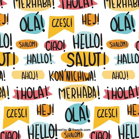 Hand drawn hello pattern in different la... | Free Vector #Freepik #freevector #language-background #words-pattern #bilingual #multilingual Language Wallpaper, European Day Of Languages, Language Poster, Woodland Mural, Multicultural Classroom, Morning Announcements, Language Exchange, School Murals, Language Art