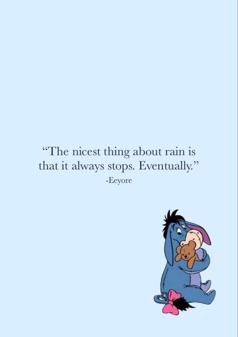 Winne The Pooh Quotes, Eeyore Quotes, Cute Disney Quotes, Inspirational Quotes Disney, Bear Quote, Winne The Pooh, Winnie The Pooh Pictures, Yearbook Quotes, Winnie The Pooh Quotes