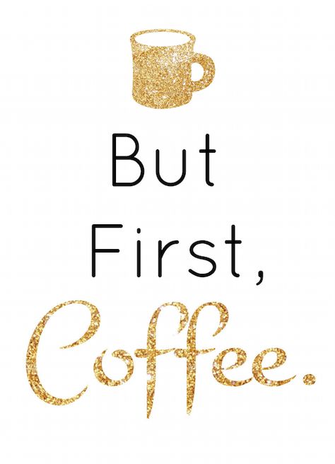 Seriously. Coffee first, talkie later. Let people know where your priorities lie with this But First, Coffee sign in your kitchen. Or office. Or bedroom. Coffee Free Printable, But First Coffee Sign, Office Printables, Redhead Baby, Coffee First, National Coffee Day, Add Design, Coffee Sign, Coffee Corner