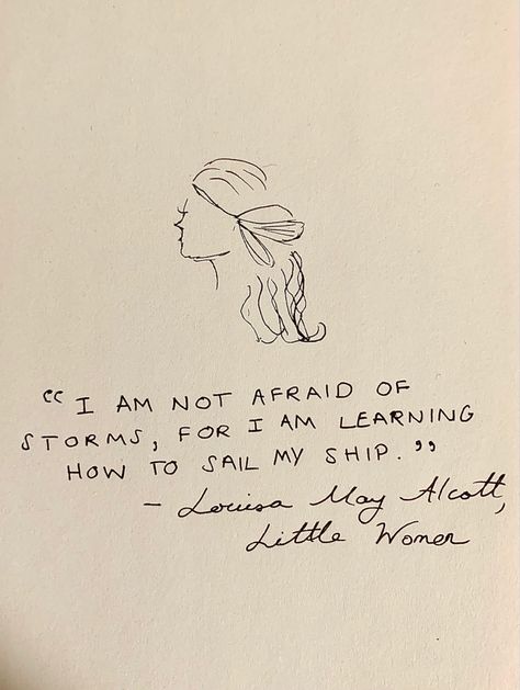 My Lane Quote, Louisa May Alcott Tattoo, Literary Quotes About Women, Tattoo Quote Ideas Female, 20s Tattoo Ideas, Joe March Quotes, Classic Women Quotes, Literature Quotes About Women, Im Not A Poet Im Just A Woman Quote