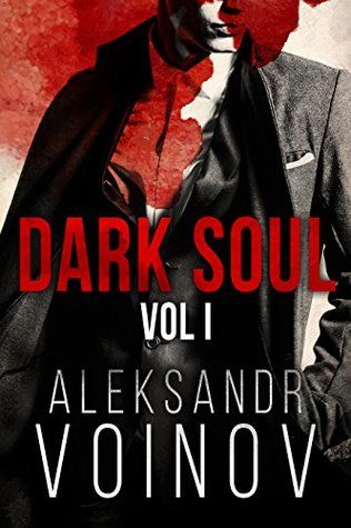 Dark Soul Vol. 1 (Dark Soul, #1) by Aleksandr Voinov | Goodreads Dark Soul 3, Mm Romance Books, Books Dark Romance, Ace Books, Mm Romance, Dark Souls 3, Innocent Man, Dark Soul, New Month