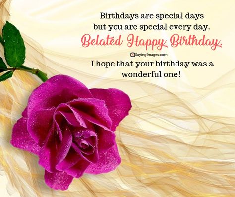 30 Belated Birthday Wishes That Can Get You Out of Trouble | SayingImages.com Happy Belated Birthday To My Niece, Belated Birthday Greetings For Women, Happy Belated Birthday Niece, Happy Belated Birthday Cousin, Happy Belated Birthday Quotes, Belated Birthday Quotes, Hanukkah Tree, Belated Birthday Messages, Belated Happy Birthday Wishes