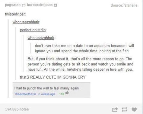 Cute! Aquarium Date please! Humour, Tumblr, Tumblr Funny, Writing Prompts, Tumblr Smooth, Romance Tumblr, Real Girl, Dating Apps, Real Girls