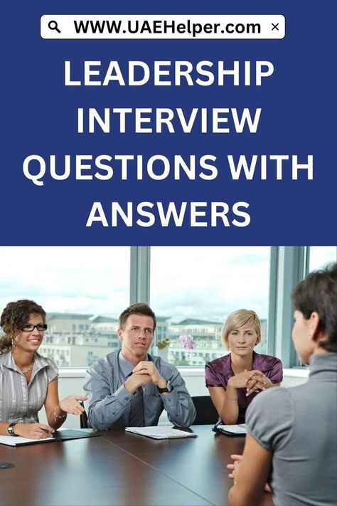 Leadership Interview Questions Answers The list of questions and answers that are asked in leadership interview Read the full article | Jobs In Dubai | Jobs In UAE Assistant Manager Interview Questions, Leadership Interview Questions And Answers, Nurse Leadership Interview Questions, Nurse Manager Interview Questions, Star Interview Questions And Answers, Examples Of Leadership Skills, Star Interview Questions, Principal Interview Questions, Leadership Interview Questions