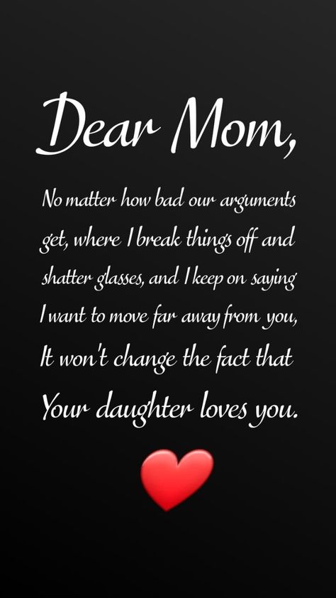Dear Mom, I love you.❤ I Love You Momma, Quotes To Send To Your Mom, I Love You Quotes For Mom, I Love My Mom Pfp, Mom I Love You, Estranged Quotes, I Love You Mom Quotes, I Love You Mom From Daughter, I Love My Mom Wallpaper