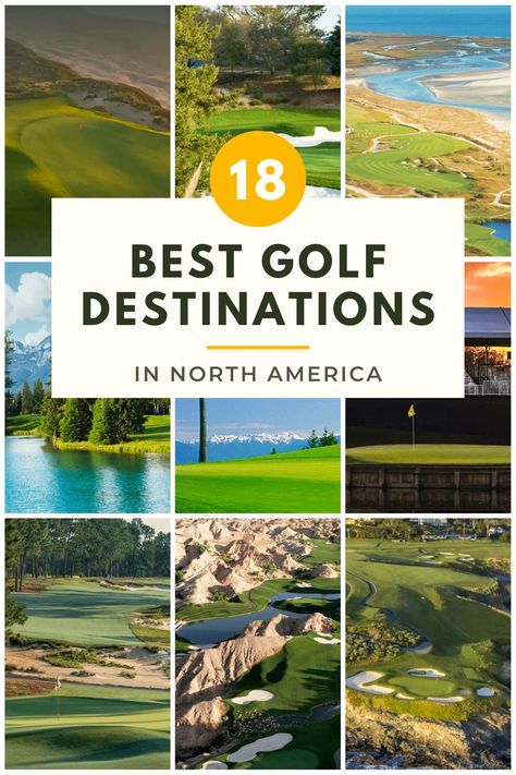 The 18 Best Golf Destinations in North America are: TPC Sawgrass, Fairmont Jasper Park Lodge, Bandon Dunes, Pasatiempo Golf Club, Kiawah Island Golf Resort, Bethpage State Park, Bear Mountain Golf Resort, Pebble Beach Golf Links, Pinehurst Golf Resort, Wolf Creek Golf Club, The Algonquin, Nicklaus North, Fairmont Banff Springs, Cabot Links, Streamsong, Harbour Town, Spyglass Hill Golf Course, and Erin Hills Golf Course. Best Golf Courses America, Golf Trips Travel, Golf Couple, Pinehurst Golf, Golf Trips, Golf Driving Range, Top Golf Courses, Guys Trip, Golf Travel