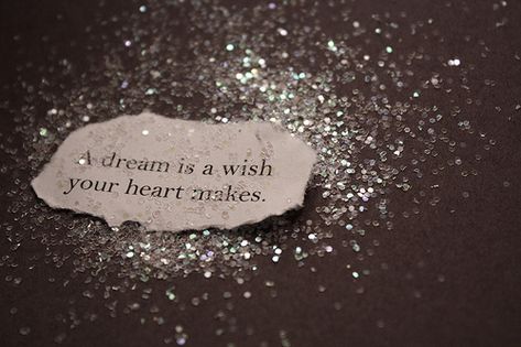 A Dream Is A Wish Your Heart Makes | Flickr - Photo Sharing! Disney Quotes, Fina Ord, Never Stop Dreaming, Disney Magic, Cute Quotes, Dream Big, Great Quotes, Beautiful Words, All You Need Is