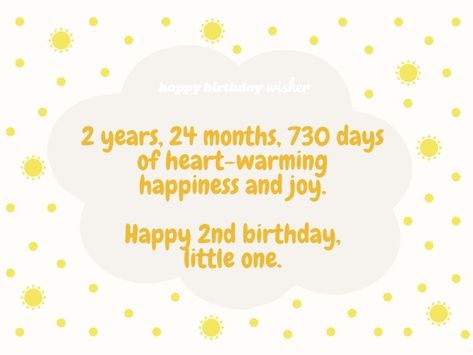 Happy 2nd birthday, little one - Happy Birthday Wisher 2nd Birthday Wishes For Daughter, 2nd Birthday Quotes For Daughter, 2nd Birthday Quotes, Happy 2nd Birthday Wishes, 2nd Birthday Wishes, Baby Birthday Quotes, Happy Birthday Nephew Quotes, Birthday Boy Quotes, 2nd Birthday Pictures