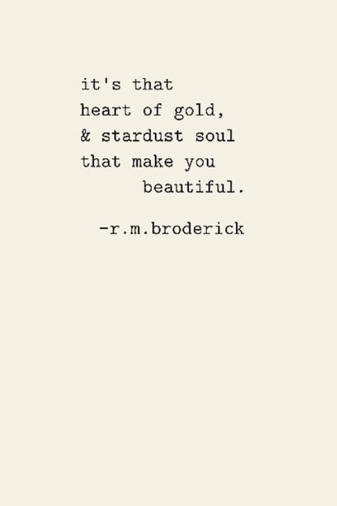 it's that heart of gold, & stardust soul that make you beautiful. Quotes On Birds, Free Spirit Quotes, Fina Ord, Soul Quotes, Poem Quotes, Pretty Words, Cute Quotes, Beautiful Quotes, Great Quotes