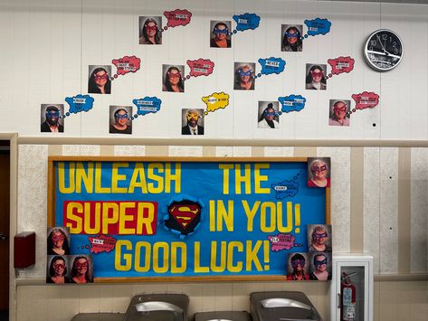 Superhero state testing State Testing Motivation Bulletin Board, Reading Camp Ideas, Testing Bulletin Boards, State Testing Motivation, Superhero Lessons, School Counseling Bulletin Boards, Counseling Bulletin Boards, Test Posters, Testing Motivation