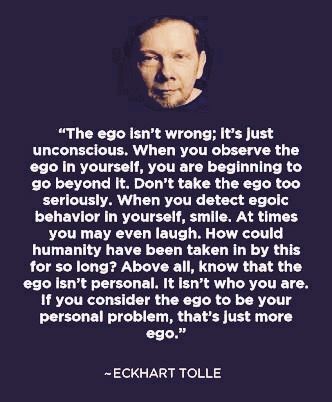 Ego Vs Soul, Quotes Perspective, Ekhart Tolle, Eckart Tolle, Eckhart Tolle Quotes, Ego Quotes, Now Quotes, The Ego, Power Of Now