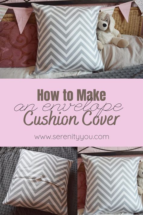 How to Make an Envelope Cushion Cover - Serenity You No Zip Cushion Cover Pattern, Easy Sew Cushion Covers, Couture, Cushion Cover Sewing Pattern, Sew Cushion Covers Easy, Envelope Cushion Cover Pattern, Easy Cushion Covers, Sew A Cushion Cover, Envelope Cushion Cover Tutorial