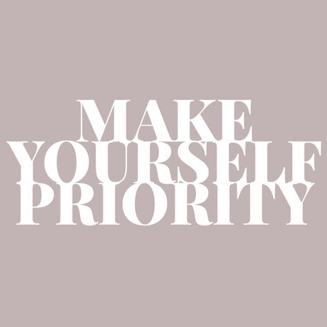 Work On Your Dreams Quotes, I Am My Priority Quotes, Be Your Own Priority, Make Yourself A Priority Aesthetic, Secure With Myself, I Prioritize Myself, Making Myself A Priority Quotes, Self Priority Quotes, Working On Myself Quotes Inspiration