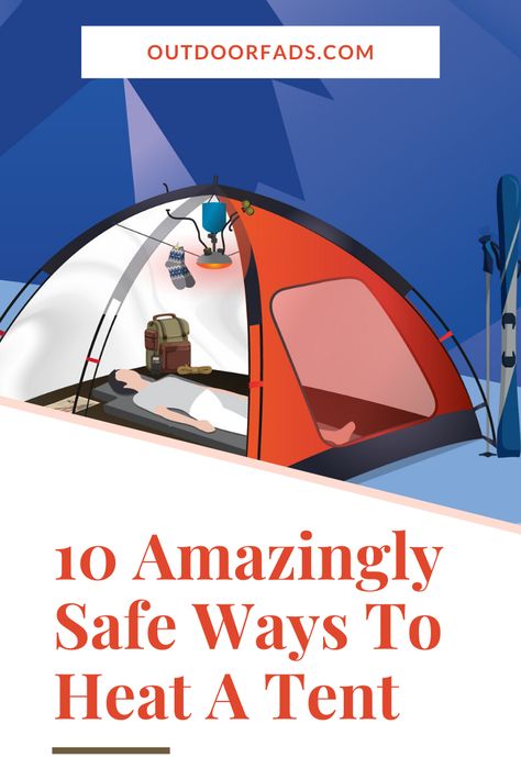 Camping In Tent Hacks, Nature, Diy Tent Heater Camping, Tent Heaters Camping, Inside Tent Ideas Camping, Winter Tent Camping, Winter Camping Hacks, Camp Hacks, Emergency Hacks