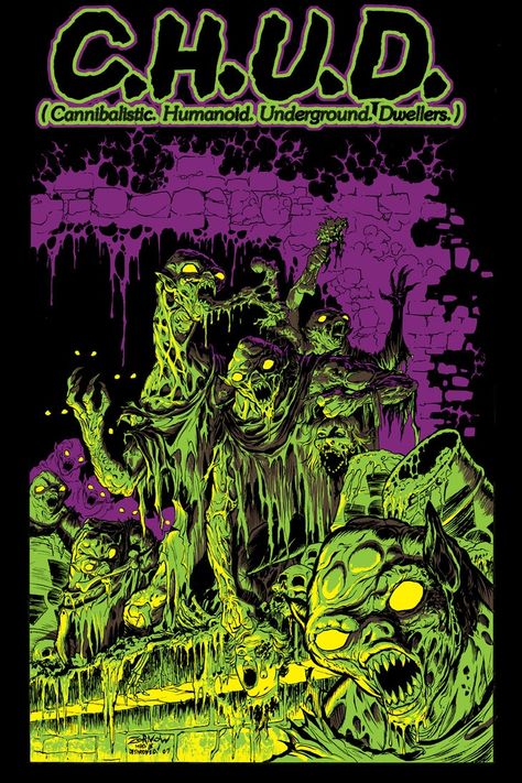 C.H.U.D. Fright Rags, Fan Poster, 80s Horror, Horror Themes, Retro Horror, Horror Monsters, Horror Posters, Horror Movie Art, Movie Covers