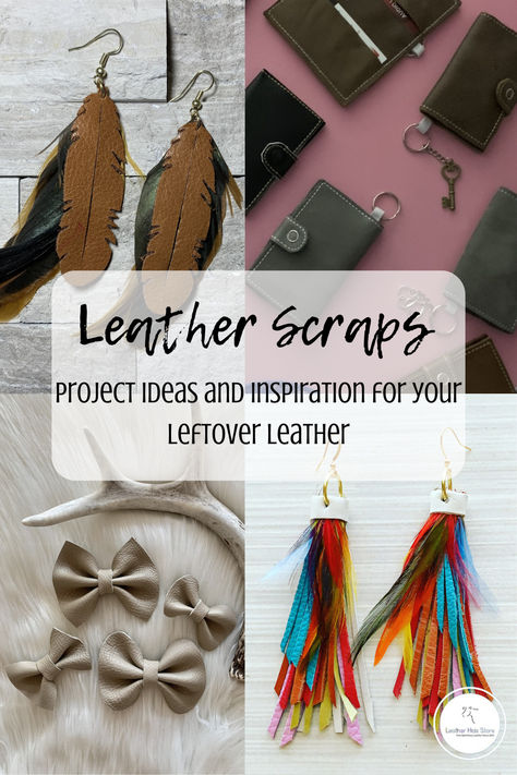 A picture of earrings, bows, and wallets with the writing "Leather Scraps, project ideas and inspiration for your leftover leather" What To Do With Leather Scraps, Diy Leather Projects Free Pattern, Scrap Leather Projects Diy, Simple Leather Projects, Easy Leather Projects, Scrap Leather Projects, Small Leather Projects, Fun Diy Projects, Diy Leather Projects