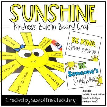 Kindness Sunshine Craft Bulletin Board (Be Someone's Sunshine) | TpT Bulletin Board Template, Kindness Craft, Character Traits Poster, Kindness Notes, Kindness Bulletin Board, Sunshine Crafts, Door Hallway, Teaching Kindness, Bulletin Board Letters