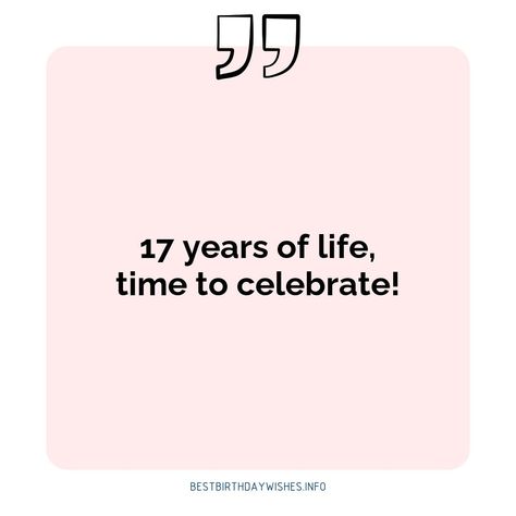 If you're looking for the perfect way to celebrate a special 17th birthday, look no further than these 17 inspiring quotes. Each one has been speciall... | # #BirthdayWishes Check more at https://www.ehindijokes.com/inspiring-quotes-happy-17th-birthday/ Ucapan Sweet 17 Birthday, 17th Birthday Quotes, Happy Birthday To Me Quotes, 17 Birthday, Seventeenth Birthday, Birthday Look, Happy 17th Birthday, Birthday Quotes For Me, Quotes Happy
