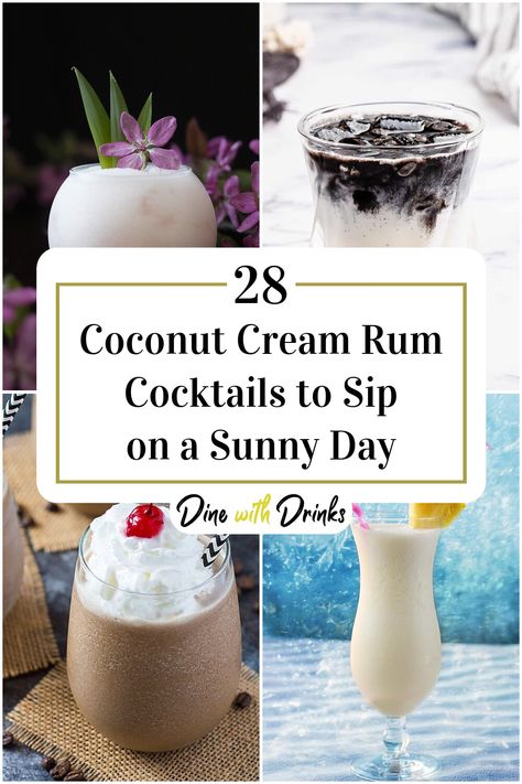 Collage of 4 coconut cream rum cocktails. Coconut Cream Liquor Drinks, Coconut Cream Rum Drinks, Coconut Cream Alcoholic Drinks, Cream Of Coconut Cocktail Recipes, Cocktails With Coconut Cream, Coconut Cream Liquor Recipes, Cream Rum Drinks, Coconut Cream Rum Chata Drinks, Rumchata Coconut Cream Drinks