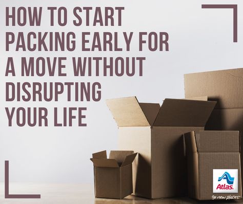 Start Packing For A Move, Organisation, How To Slowly Start Packing To Move, Packing A House To Move, Moving In 6 Months, How To Start Packing To Move Houses, Where To Start When Packing To Move, Packing For A Move How To Start, Best Way To Move Clothes