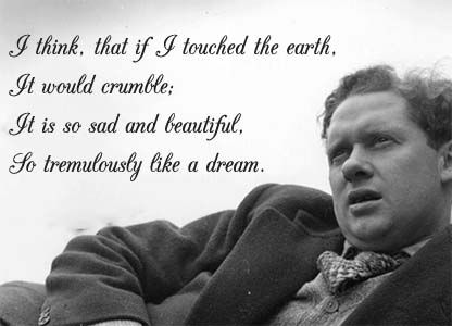 Melodic Quotes from Dylan Thomas - For Reading Addicts Poetry, Writers, Dylan Thomas Quotes, Short Poem, Dylan Thomas, Short Poems, Important Things In Life, Agatha Christie, Poets