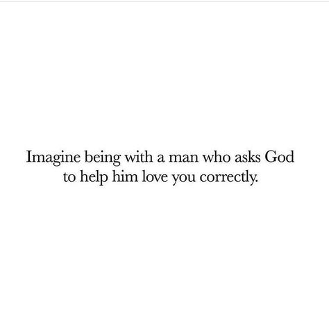 🌺YASSSSSSSSS GOD THATS EXACTLY THE KIND OF GUY I WANT!!!! 👉🤴 that one!!!! Hahaha 😘🌺 Spiritual Quotes, Faith Quotes, True Quotes, Jesus Quotes, Godly Relationship, Verse Quotes, Bible Verses Quotes, Quotes About God, Pretty Words