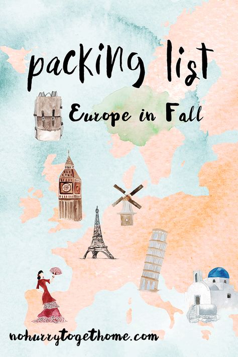 The Ultimate Packing List for Europe in Fall - No Hurry To Get Home European Backpacking Packing List, What To Pack Europe Fall, Europe Travel Outfits Autumn, European Packing List, Packing List Europe, Europe In Fall, Packing Inspiration, Paris Adventure, Packing List For Europe