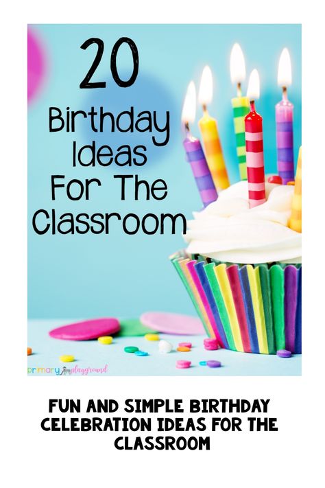 Birthday Party Kindergarten, How To Celebrate Teachers Birthday, Fun Days To Celebrate At School, Birthday In Preschool, Birthday Party At School Ideas, Birthday In School Ideas, Birthday Kindergarten Ideas, Preschool Classroom Birthday Ideas, Class Birthday Celebration Ideas