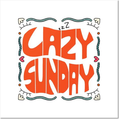 my kind of Sundays! -- Choose from our vast selection of art prints and posters to match with your desired size to make the perfect print or poster. Pick your favorite: Movies, TV Shows, Art, and so much more! Available in mini, small, medium, large, and extra-large depending on the design. For men, women, and children. Perfect for decoration.