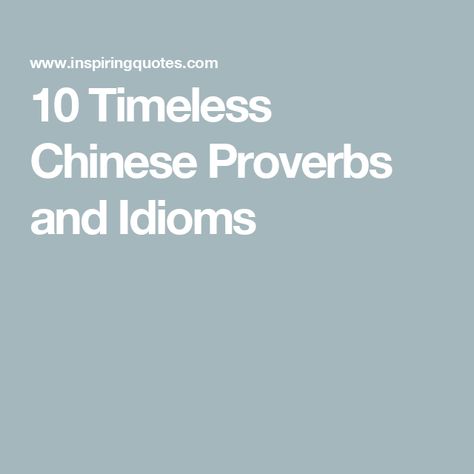 10 Timeless Chinese Proverbs and Idioms Short Quotes, Group Chat Meme, Chinese Idioms, Chinese Proverbs, Silly Questions, Sharing Quotes, Meaning Of Life, Philosophers, Chinese Culture