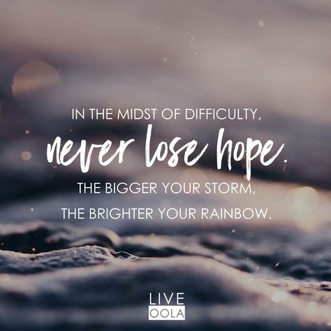 Life Hard Quotes, Decide Quotes, Finding Hope Quotes, Gods Rainbow, Good News Quotes, Oola Quotes, Trials Quotes, Life Is Hard Quotes, Heather Stillufsen