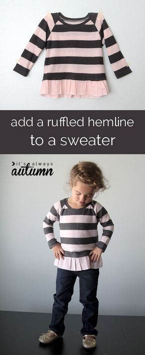 how to add a cute ruffled hem to a girl's sweater - easy sewing tutorial Bag Tutorials, Couple Sweaters, Ruffled Sweater, Ruffled Shirt, Halloween Pillow, Short Sweater, Sewing Projects Clothes, Pillow Tutorial, Trendy Sewing