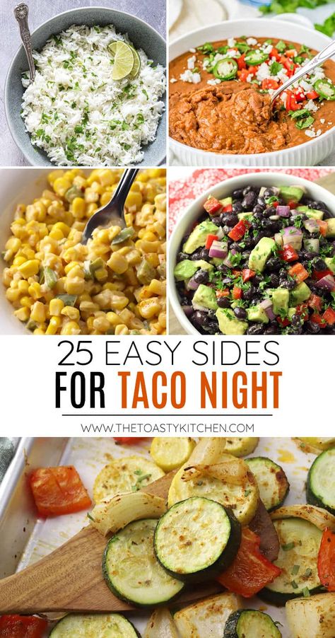 Sides For Taco Night, What To Serve With Tacos, Fajita Sides, Kitchen Dinner Ideas, Healthy Mexican Sides, Sides For Fish Tacos, Taco Dinner Party, Party Dinner Ideas, Sides With Tacos