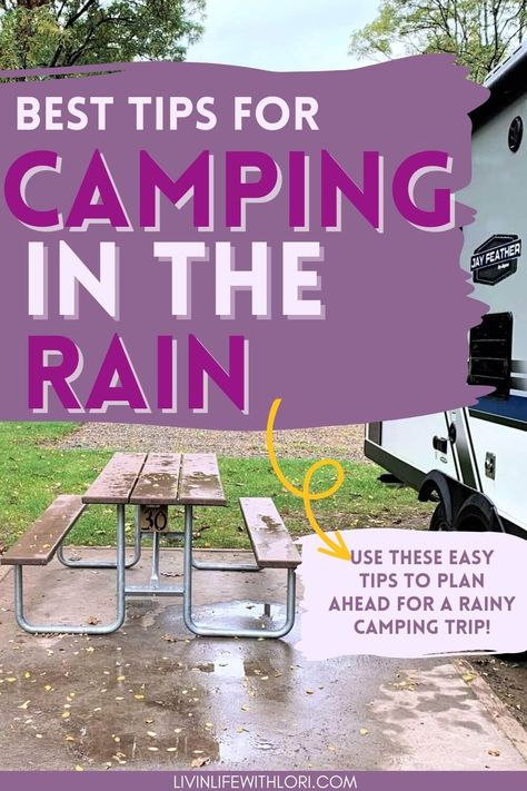 Raining Camping Hacks, Camping Outfits Rainy, Cool Weather Camping, Tips For Camping In The Rain, Camping Rainy Day Activities, Rainy Camping Activities, Rain Camping Hacks, Camping Rain Hacks, Rainy Camping Ideas