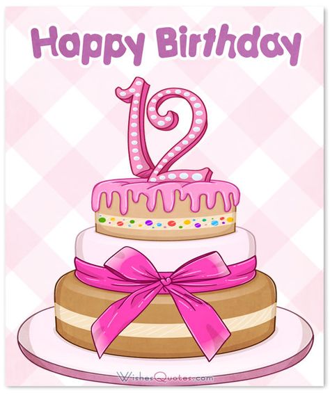 Happy 12th Birthday Wishes Cute Birthday Messages, Niece Birthday Wishes, Birthday Wishes Girl, Happy 12th Birthday, Birthday Wishes For Kids, 12 Birthday, Happy Birthday Kids, Birthday Girl Quotes, Happy Birthday Greetings Friends